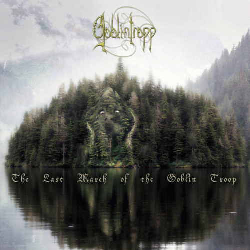 Goblintropp : The Last March of the Goblin Troop